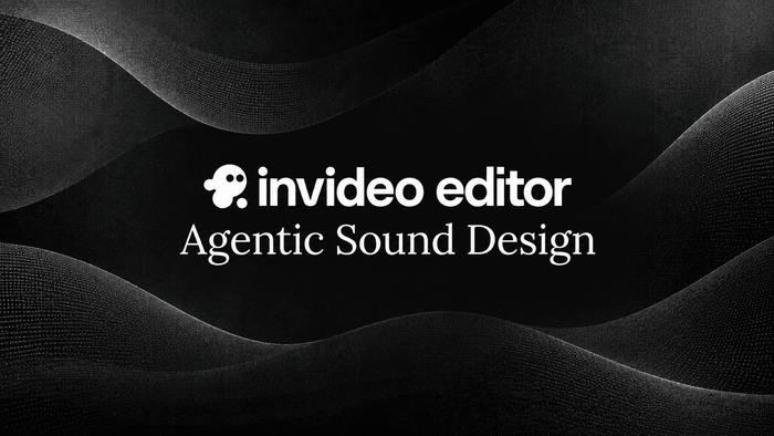 Introducing Agentic Sound Design in invideo Editor